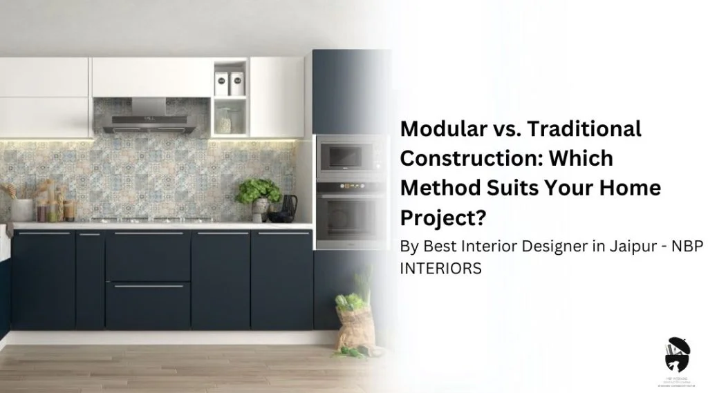 best interior designer in jaipur - nbp interiors